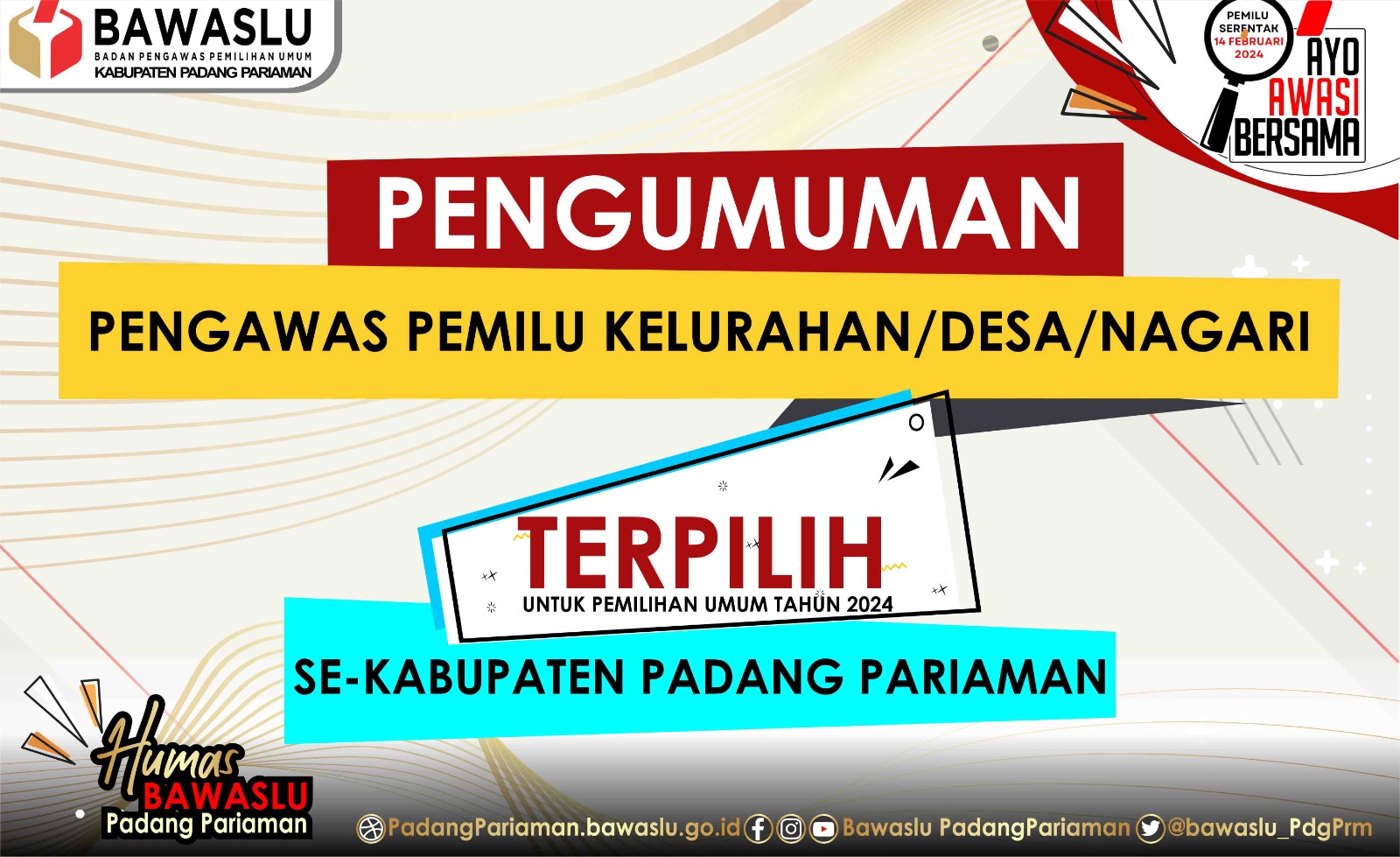 Pengumuman Anggota Panwaslu Kelurahan/Desa/Nagari terpilih se-Kabupaten Padang Pariaman pada pemilihan umum 2024