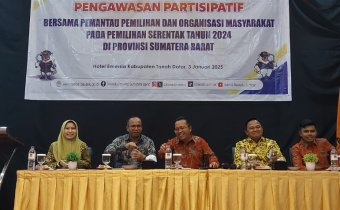 Kegiatan Sosialisasi dan Evaluasi pengawasan partisipatif bersama dengan Pemantau Pemilihan dan Organisasi masyarakat di Hotel Emersia, Batusangkar